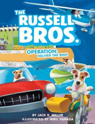 Operation: Deliver the Bink (The Russell Bros.
