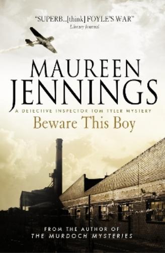 Beware this Boy (A Detective Inspector Tom Tyler Mystery 2)