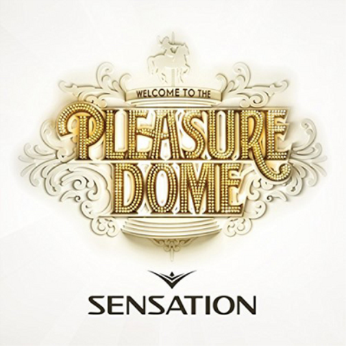 Sensation: Welcome to the Pleasure Dome