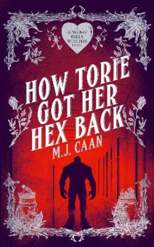 How Torie Got Her Hex Back