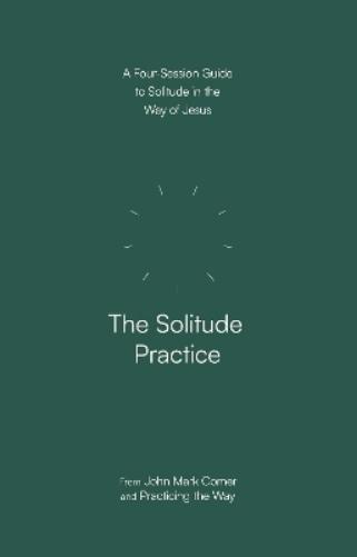 The Solitude Practice