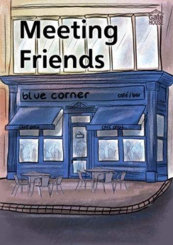 Meeting Friends
