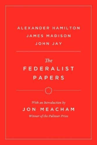 The Federalist Papers