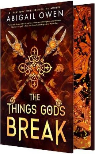 The Things Gods Break