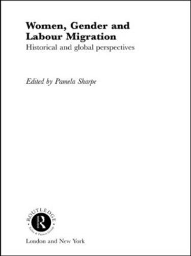 Women, Gender and Labour Migration