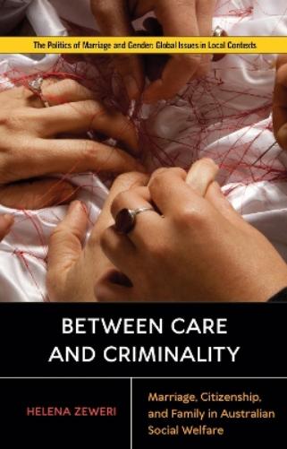 Between Care and Criminality