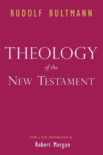Theology of the New Testament
