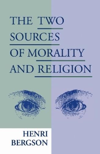 The Two Sources of Morality and Religion