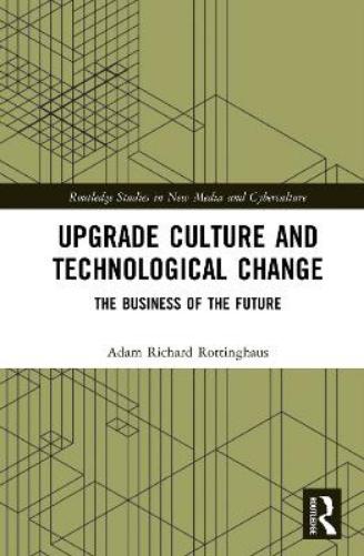 Upgrade Culture and Technological Change