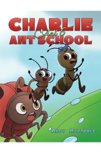 Charlie Ant 6: Ant School