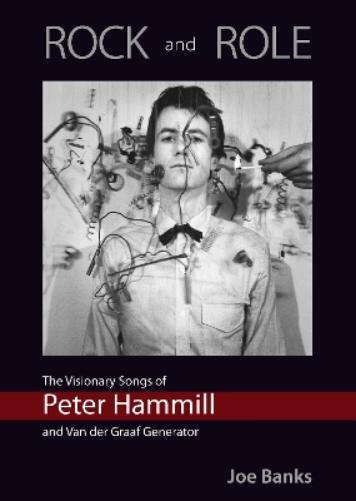 ROCK and ROLE: The Visionary Songs of Peter Hammill and Van der Graaf Generator