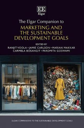 The Elgar Companion to Marketing and the Sustainable Development Goals