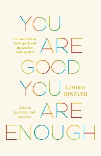 You Are Good, You Are Enough