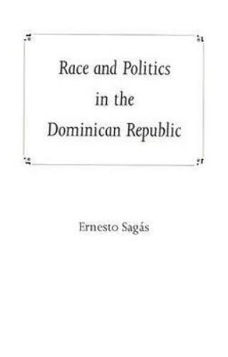 Race and Politics in the Dominican Republic