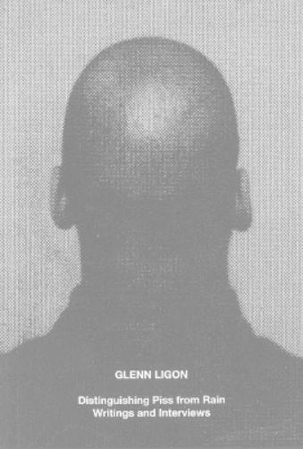 Glenn Ligon: Distinguishing Piss from Rain