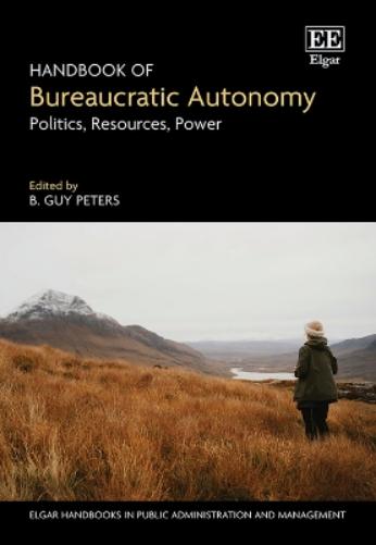 Handbook of Bureaucratic Autonomy