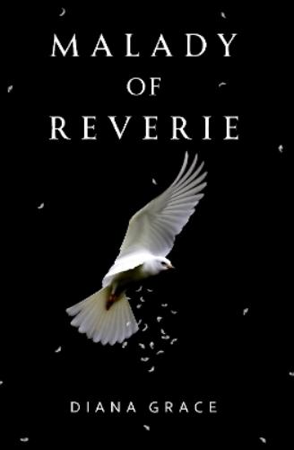 Malady of Reverie