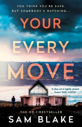 Your Every Move