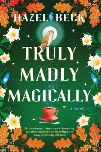 Truly Madly Magically