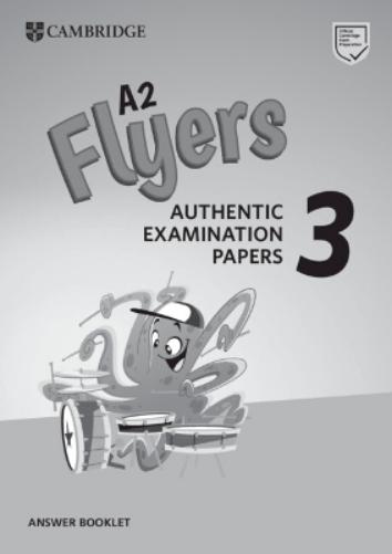 A2 Flyers 3 Answer Booklet