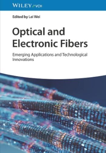 Optical and Electronic Fibers