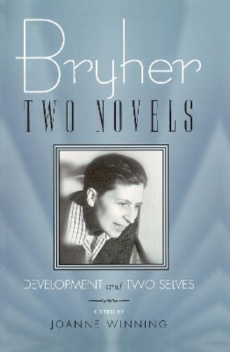 Bryher "Development" and "Two Selves