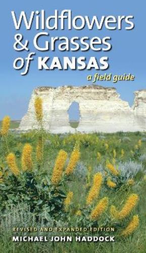 Wildflowers and Grasses of Kansas