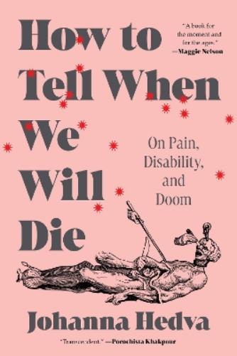 How to Tell When We Will Die