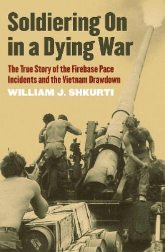 Soldiering on in a Dying War