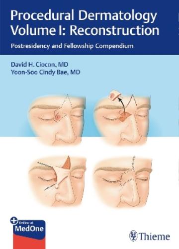 Procedural Dermatology Volume I: Reconstruction