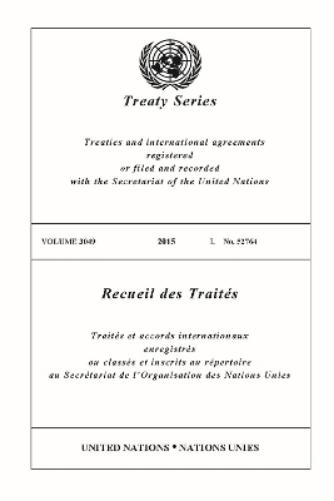 Treaty Series 3049 (English/French Edition) (United Nations Treaty Series / Recueil des Traites des Nations Unies