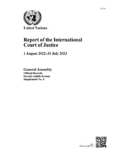 Report of the International Court of Justice 1 August 2022–31 July 2023