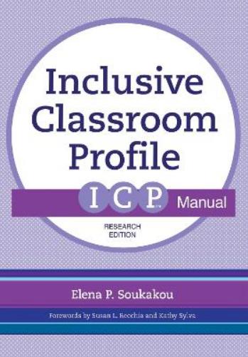 The Inclusive Classroom Profile (ICP™) Manual