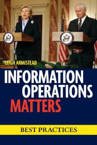 Information Operations Matters