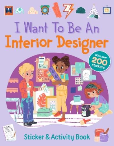 I Want To Be An Interior Designer (When I Grow Up...