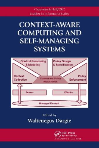 Context-Aware Computing and Self-Managing Systems