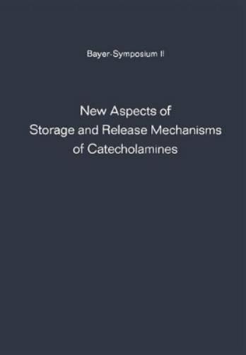 New Aspects of Storage and Release Mechanisms of Catecholamines