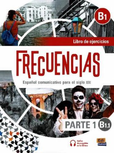 Frecuencias B1 : Part 1 : B1.1 Exercises Book