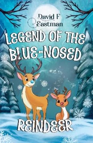 Legend of the Blue-Nosed Reindeer