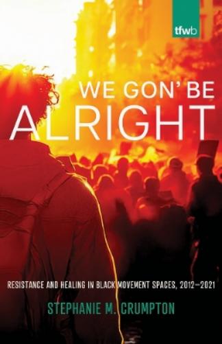 We Gon' Be Alright