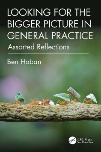 Looking for the Bigger Picture in General Practice