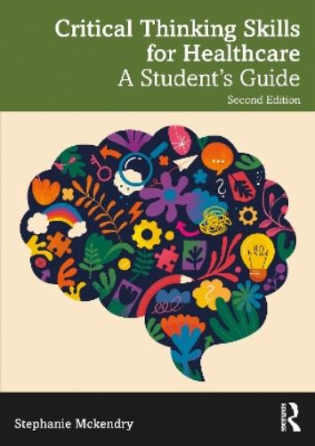 Critical Thinking Skills for Healthcare