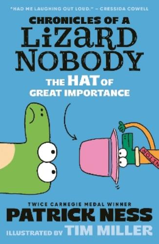 Chronicles of a Lizard Nobody: The Hat of Great Importance