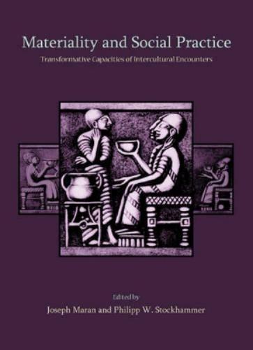 Materiality and Social Practice