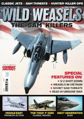 WILD WEASELS: The Story of SAM Hunters