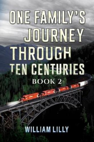 One Family’s Journey Through Ten Centuries - Book 2