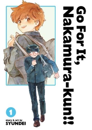 Go For It, Nakamura-kun!! Vol. 1 (New Edition Rerelease