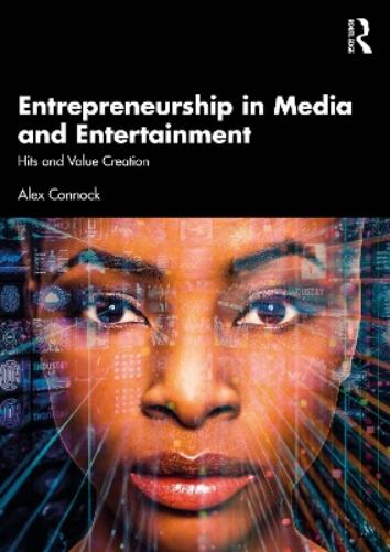 Entrepreneurship in Media and Entertainment