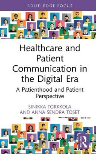 Healthcare and Patient Communication in the Digital Era