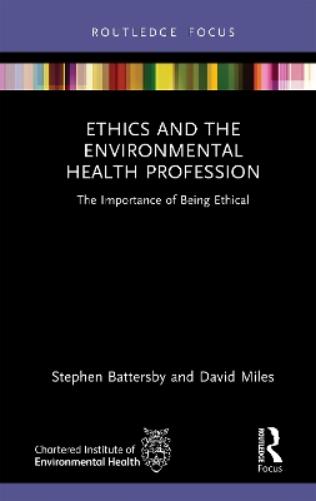 Ethics and the Environmental Health Profession